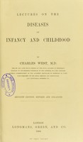 view Lectures on the diseases of infancy and childhood / by Charles West.