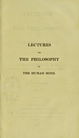 view Lectures on the philosophy of the human mind / by Thomas Brown.