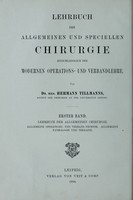 view Lehrbuch der allgemeinen Chirurgie : allgemeine Operations- und Verband-Technik allgemeine Pathologie und Therapie / von Hermann Tillmanns.