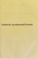 view Lehrbuch der Auscultation und Percussion : mit besonderer Berücksichtigung der Inspection, Betastung und Messung der Brust und des Unterleibes zu diagnostischen Zwecken / von C. Gerhardt.