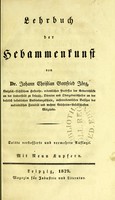 view Lehrbuch der Hebammenkunst / von Johann Christian Gottfried Jörg.