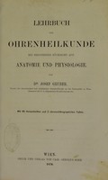 view Lehrbuch der Ohrenheilkunde : mit besonderer Rücksicht auf Anatomie und Physiologie / von Josef Gruber.