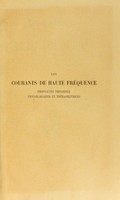 view Les courants de Haute Frequence : proprietes physiques physiologiques et therapeutiques / par Le Docteur J. Denoyes.