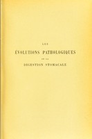 view Les évolutions pathologiques de la digestion stomacale / Georges Hayem.