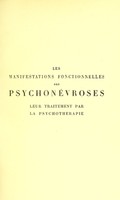 view Les manifestations fonctionnelles des psychonévroses : leur traitement par la psychothérapie / par J. Dejerine, E. Gauckler.