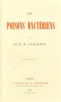 view Les poisons bactériens / par N. Gamaleia.