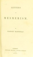 view Letters on mesmerism / by Harriet Martineau.