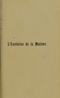 view L'évolution de la matière / Gustave Le Bon.