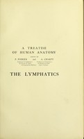 view The lymphatics : General anatomy of the lymphatics / by G. Delamere. Special study of the lymphatics in different parts of the body by P. Poirier and B. Cunéo. Authorized English ed., tr. and ed. by Cecil H. Leaf.