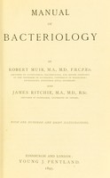 view Manual of bacteriology / by Robert Muir and James Ritchie.