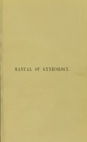 view Manual of gynecology / by D. Berry Hart and A.H. Barbour.