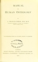 view Manual of human osteology / by A. Francis Dixon.