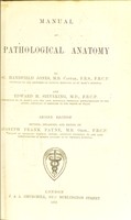 view Manual of pathological anatomy / by C.Handfield Jones and Edward H. Sieveking edited by Joseph Frank Payne.