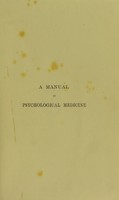 view A manual of psychological medicine : containing the lunacy laws, the nosology, aetiology, statistics, description, diagnosis, pathology, and treatment of insanity : with an appendix of cases / by John Charles Bucknill and by Daniel Hack Tuke.