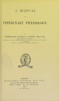 view A manual of veterinary physiology / by F. Smith.