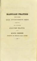 view Manuale pratico per la cura degli apparentemente morti: premessevi alcune idee generali di polizia medica per la tutela della vita negli asfittici / opera di Pietro Manni.