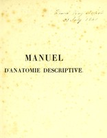 view Manuel d'anatomie descriptive du corps humain. Représentée en planches lithographiées / par Jules Cloquet.