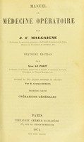 view Manuel de médecine opératoire / par J.F. Malgaigne.