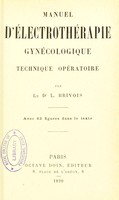 view Manuel d'électrothérapie gynécologique, technique opératoire / par L. Brivois.