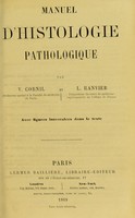 view Manuel d'histologie pathologique / par V. Cornil et L. Ranvier.