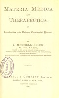 view Materia medica and therapeutics : an introduction to the rational treatment of disease / by J. Mitchell Bruce.