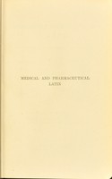 view Medical and pharmaceutical Latin : for students of pharmacy and medicine / by Reginald R. Bennett ; with an introduction by Henry G. Greenish.