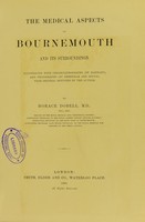 view The medical aspects of Bournemouth and its surroundings / by Horace Dobell.