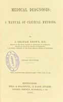 view Medical diagnosis : a manual of clinical methods / by J. Graham Brown.