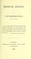 view Medical essays / by J. Hungerford Sealy.