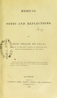 view Medical notes and reflections / by Henry Holland.