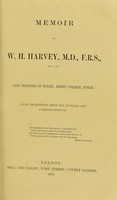 view Memoir of W.H. Harvey, M.D., F.R.S., etc., etc., :  late professor of botany, Trinity College, Dublin : with selections from his journal and correspondence.