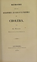 view Mémoire sur le développement, les causes et le traitement du choléra / par Ch. Dvorjak.