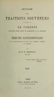 view Methode des tractions soutenues. Le forceps considere comme agent de prehension et de traction. Preuves experimentales de la non-identite d'action des diverses varietes de forceps / par M. Chassagny.