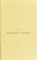 view The microtomist's vade-mecum : a handbook of the methods of microscopic anatomy / by Arthur Bolles Lee.