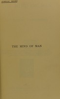 view The mind of man : a text-book of psychology / by Gustav Spiller.