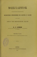 view Molekularphysik : mit besonderer Berucksichtigung mikroskopischer Untersuchungen und Anleitung zu solchen, sowie einem Anhang uber mikroskopische Analyse / von O. Lehmann.