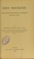 view Nerve prostration and other functional disorders of daily life / by Robson Roose.