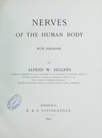 view Nerves of the human body : with diagrams / by Alfred W. Hughes.