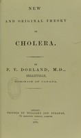 view New and original theory on cholera / by P. V. Dorland.