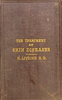 view Notes on the treatment of skin diseases / by Robert Liveing.