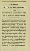 view Nouvelle méthode opératoire pour l'amputation partielle du pied dans son articulation tarso-métatarsienne; méthode précédée des nombreuses modifications qu'a subies celle de Chopart / par J. Lisfranc De St Martin.