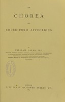 view On chorea and choreiform affections / by William Osler.