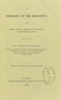 view On diseases of the hip-joint : with observations on affections of the joints in the puerperal state / by William Coulson.