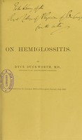 view On hemiglossitis / by Dyce Duckworth.