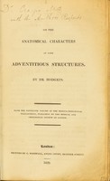 view On the anatomical characters of some adventitious structures / by Dr. Hodgkin.