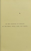 view On the diagnosis of diseases of the brain, spinal cord, and nerves / by C.W. Suckling.
