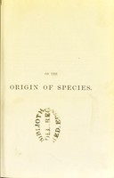 view On the origin of species by means of natural selection, or, The preservation of favoured races in the struggle for life / by Charles Darwin.