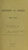 view On the prevention of syphilis in the navy / by Dr. Dickson.