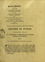 view Opinions of judges, in consultation on the case the Faculty of Physicians and Surgeons of Glasgow; against the University of Glasgow, and others.