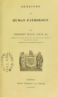 view Outlines of human pathology / by Herbert Mayo.